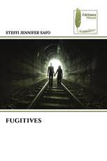 FUGITIVES