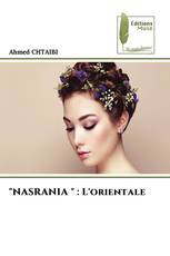 "NASRANIA " : L'orientale