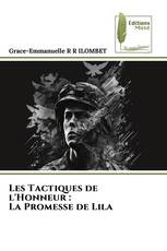 Les Tactiques de l'Honneur : La Promesse de Lila