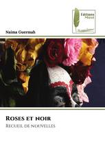 Roses et noir