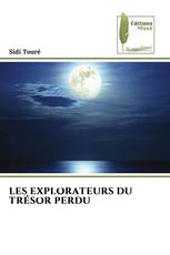 LES EXPLORATEURS DU TRÉSOR PERDU