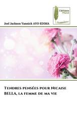 Tendres pensées pour Nicaise BELLA, la femme de ma vie