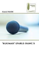 "KOUMAH" (PARLE-DONC !)