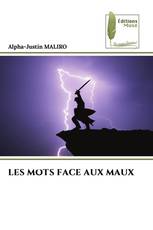 LES MOTS FACE AUX MAUX