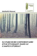 Le parcours universitaire d’un étudiant dans le campus d’Orsay