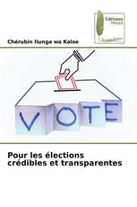 Pour les élections crédibles et transparentes