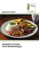 Manipulation gastronomique