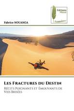 Les Fractures du Destin