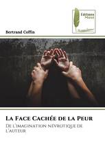 La Face Cachée de la Peur