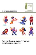 Super Émile au royaume des Super-héros