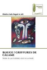 ROUGE ! GRIFFURES DE CALAME