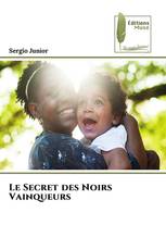 Le Secret des Noirs Vainqueurs