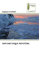 Antarctique Mystère