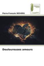 Douloureuses amours