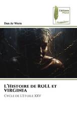 L’Histoire de ROLL et VIRGINIA