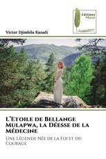 L’Etoile de Bellange Mulapwa, la Déesse de la Médecine