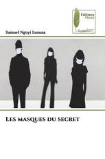 Les masques du secret