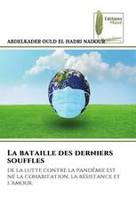 La bataille des derniers souffles