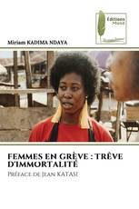 FEMMES EN GRÈVE : TRÊVE D'IMMORTALITÉ