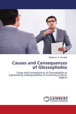 Causes and Consequences of Glossophobia