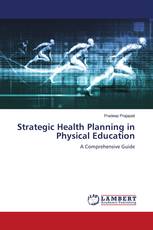 Strategic Health Planning in Physical Education