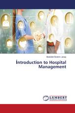 İntroduction to Hospital Management