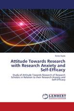 Attitude Towards Research with Research Anxiety and Self-Efficacy