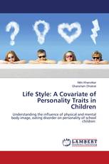 Life Style: A Covariate of Personality Traits in Children