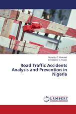 Road Traffic Accidents Analysis and Prevention in Nigeria