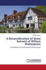 A Reconsideration of Some Sonnets of William Shakespeare