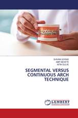 SEGMENTAL VERSUS CONTINUOUS ARCH TECHNIQUE