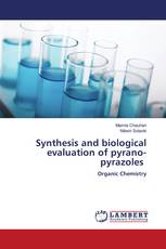 Synthesis and biological evaluation of pyrano-pyrazoles