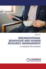 ORGANIZATIONAL BEHAVIOUR AND HUMAN RESOURCE MANAGEMENT