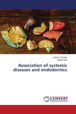 Association of systemic diseases and endodontics