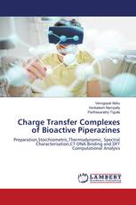 Charge Transfer Complexes of Bioactive Piperazines