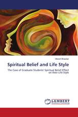 Spiritual Belief and Life Style