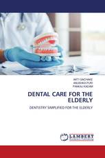 DENTAL CARE FOR THE ELDERLY
