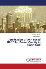 Application of Ann Based UPQC for Power Quality in Smart Grid
