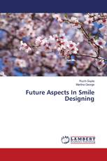 Future Aspects In Smile Designing