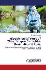 Microbiological Study of Water Samples,Saurashtra Region,Gujarat,India