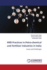 HRD Practices in Petro-chemical and Fertilizer Industries in India