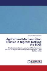 Agricultural Mechanization Practice in Nigeria: Tackling the SDGs
