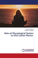 Role of Phycological factors in Oral Lichen Planus