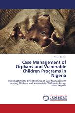 Case Management of Orphans and Vulnerable Children Programs in Nigeria