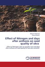 Effect of Nitrogen and days after anthesis on seed quality of okra