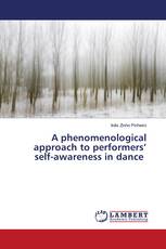 A phenomenological approach to performers’ self-awareness in dance