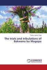 The trials and tribulations of Bakwena ba Mogopa
