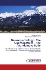 Neuroquantology - The Quantopathies – The Anandamaya Body