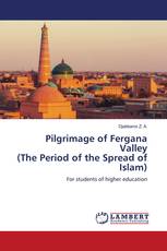 Pilgrimage of Fergana Valley (The Period of the Spread of Islam)