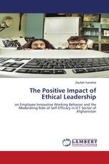 The Positive Impact of Ethical Leadership